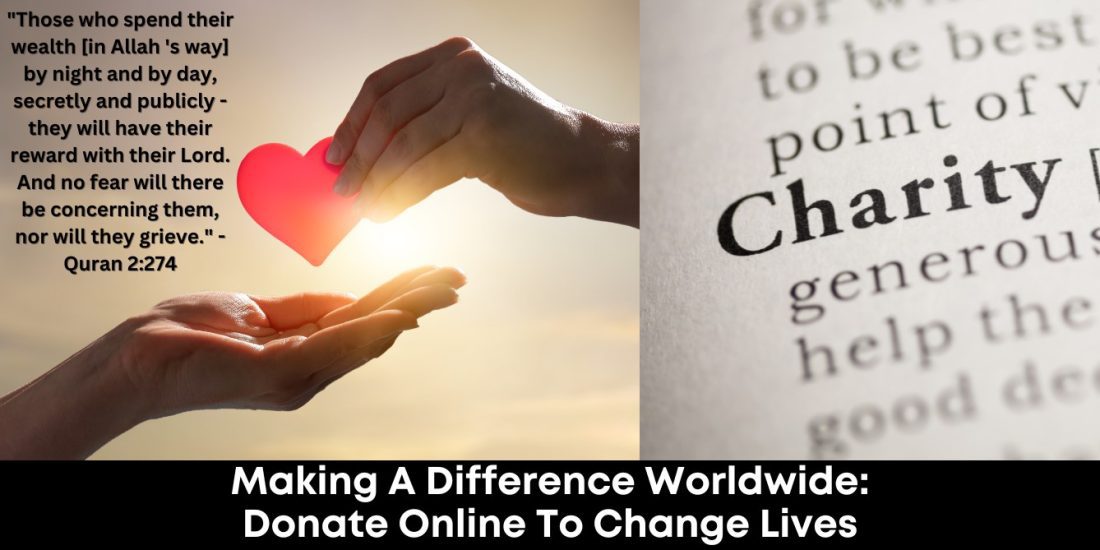 Making a Difference Worldwide: Donate Online to Change Lives