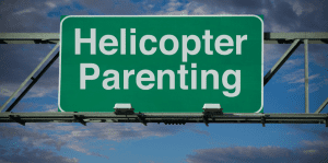 Are You A Helicopter Parent? Learn How To Let Go & Foster Independence - H&S Education & Parenting