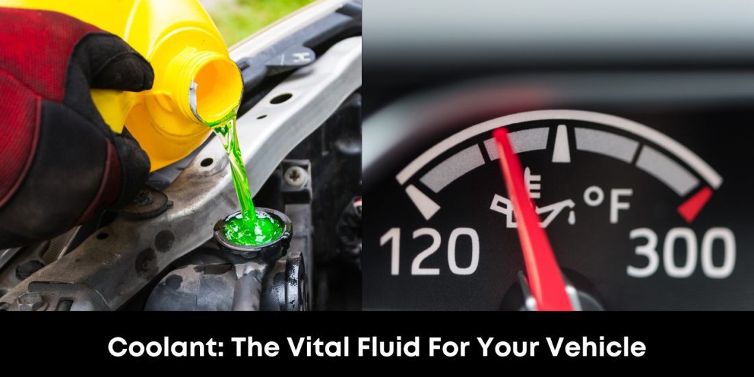 Coolant: The Vital Fluid for Your Vehicle