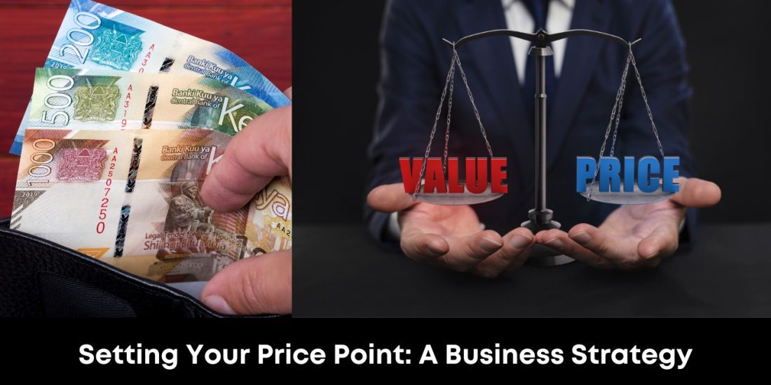 Setting Your Price Point: A Business Strategy