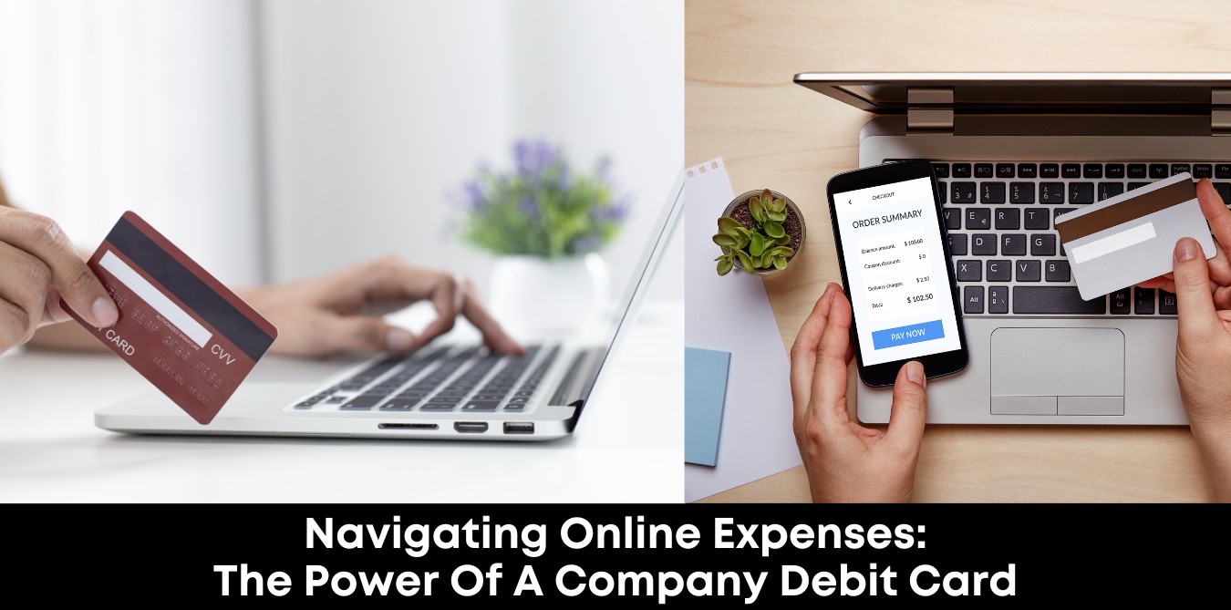 Navigating Online Expenses: The Power of a Company Debit Card