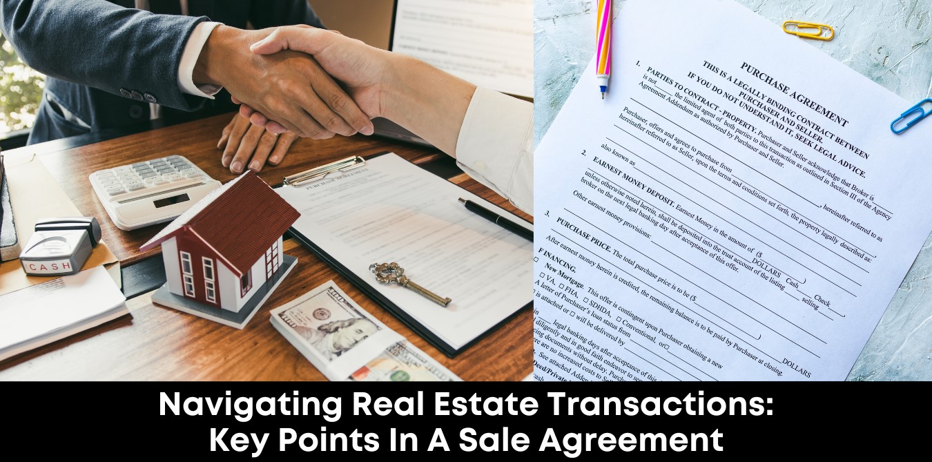 Navigating Real Estate Transactions: Key Points in a Sale Agreement