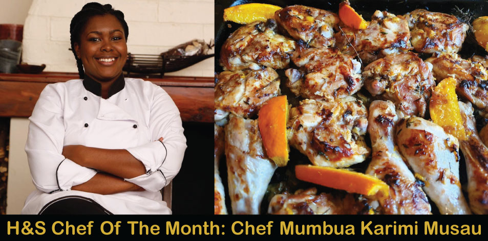 Orange Ginger Roast Chicken by Chef Mumbua Karimi Musau, H&S Chef Of The Month