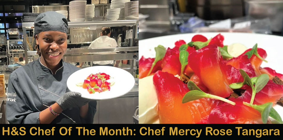 H&S Chef Of The Month: Meet Chef Mercy Rose Tangara