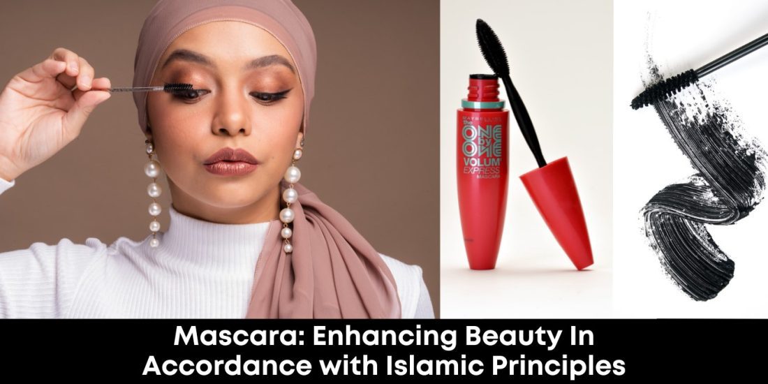 Mascara Enhancing Beauty In Accordance With Islamic Principles