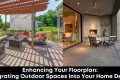 Enhancing Your Floorplan: Integrating Outdoor Spaces into Your Home Design