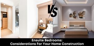 Ensuite Bedrooms: Considerations For Your Home Construction