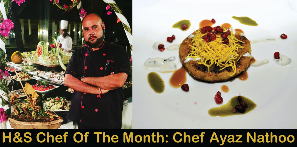 Aloo Tiki Chaat by Chef Ayaz Nathoo, H&S Chef Of The Month