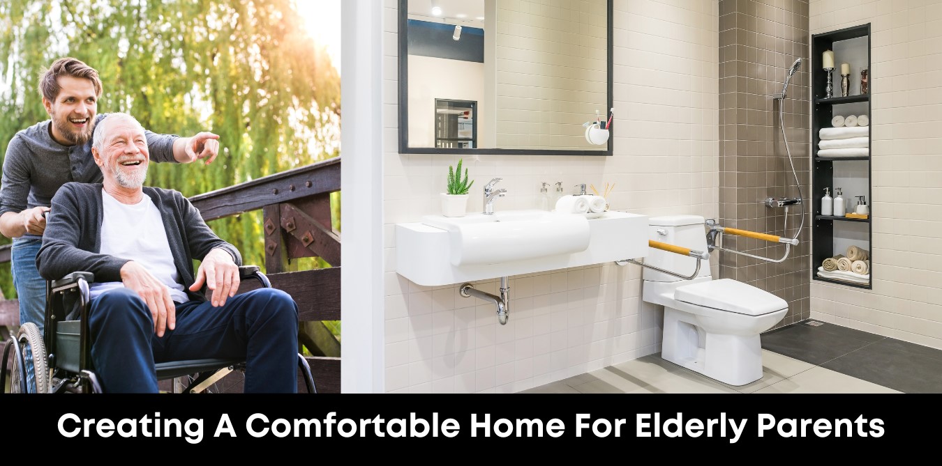 Creating A Comfortable Home For Elderly Parents