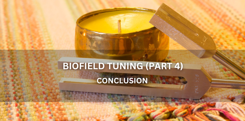 Biofield Tuning (Part 4): Using Tuning Forks To Balance Your Energy Field - Positive Reflection Of The Week