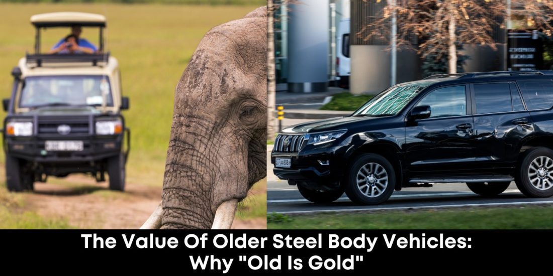 The Value Of Older Steel Body Vehicles: Why "Old Is Gold"