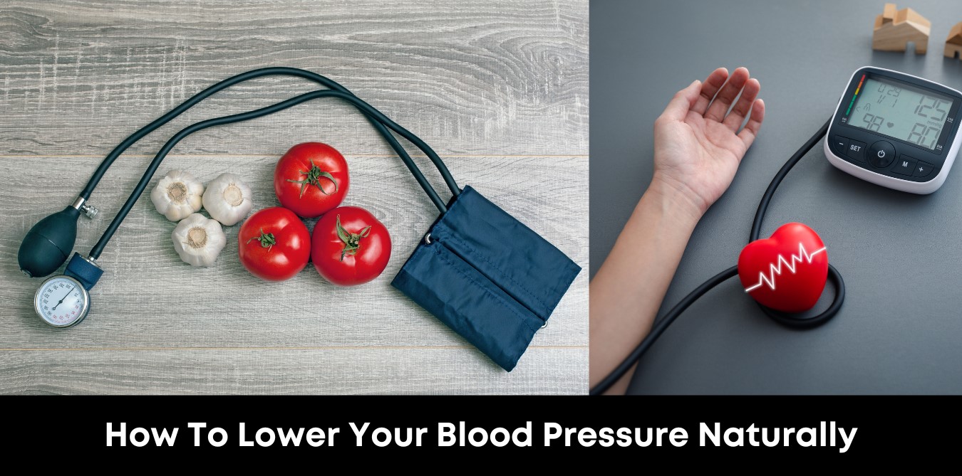 How to Lower Your Blood Pressure Naturally