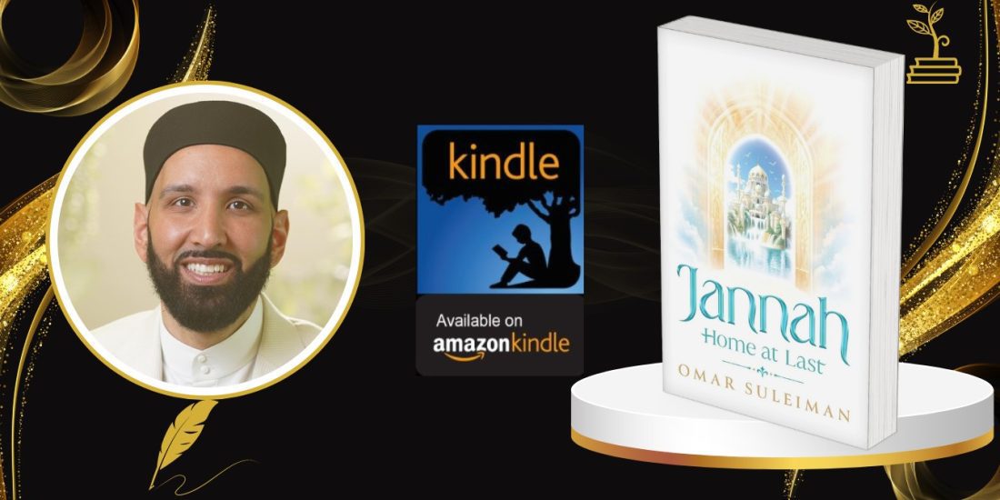 Jannah: Home At Last By Dr. Omar Suleiman