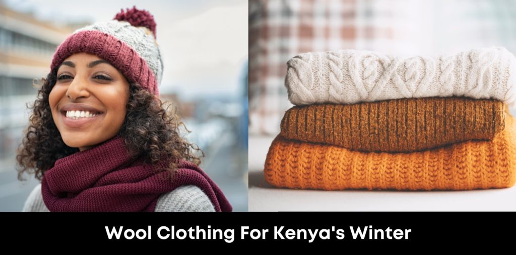 Wool Clothing for Kenya's Winter