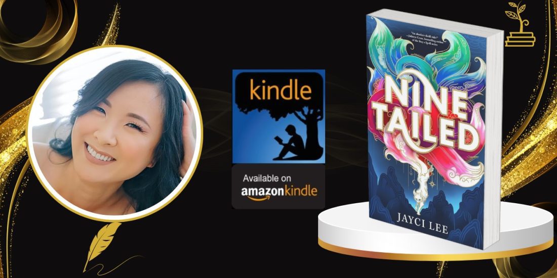 Nine Tailed (Realm of Four Kingdoms Book 1) By Jayci Lee