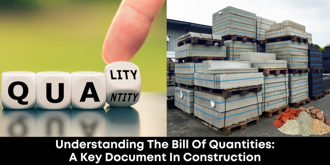 Understanding the Bill of Quantities- A Key Document in Construction