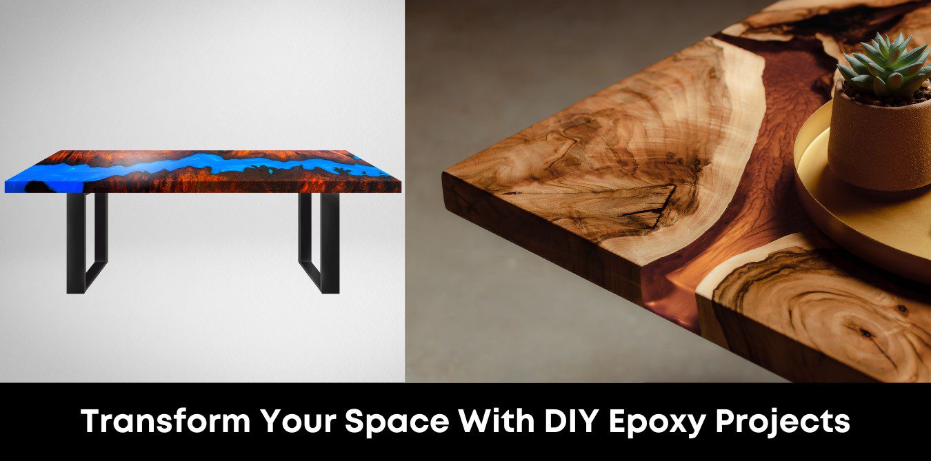 Transform Your Space With DIY Epoxy Projects